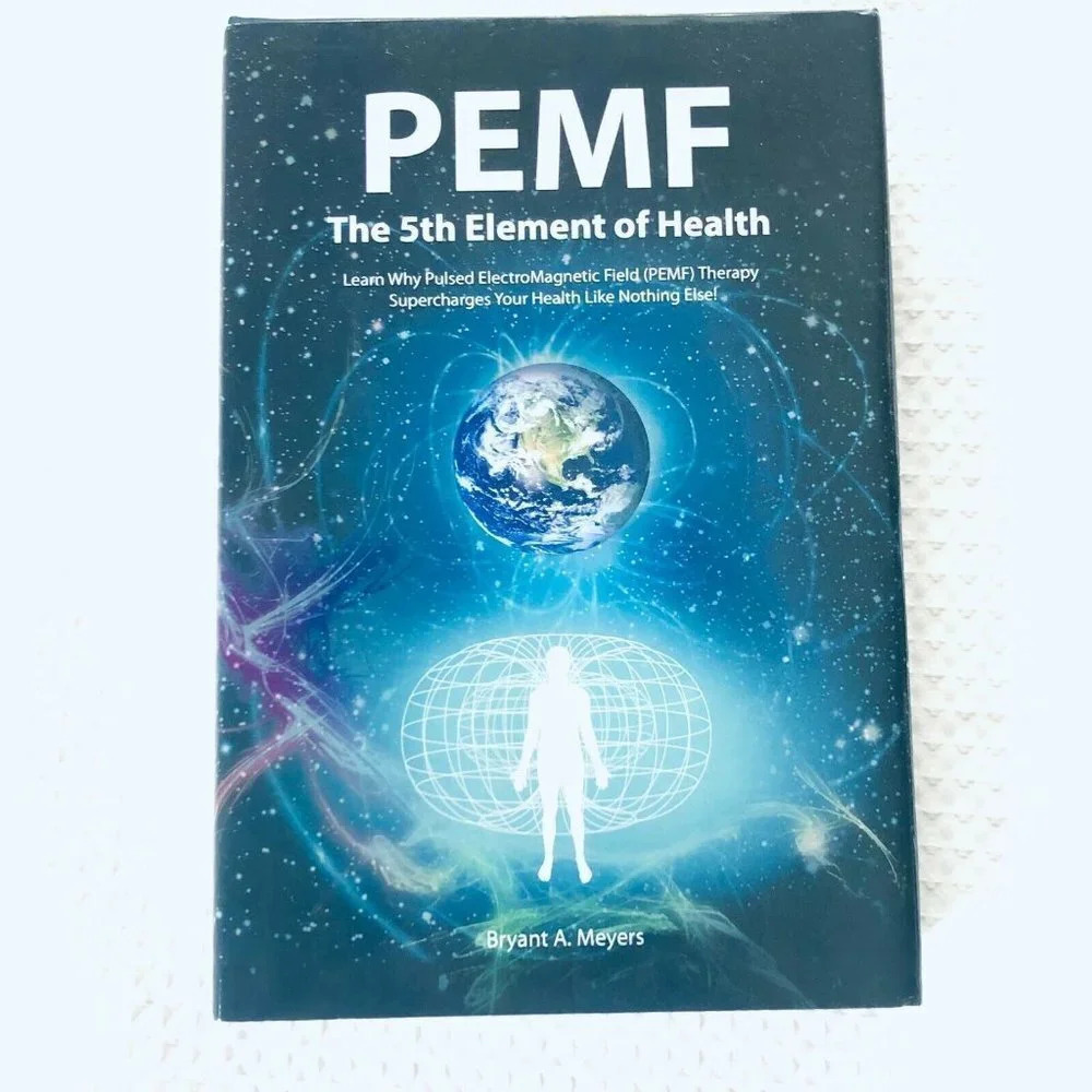 PEMF The Fifth Element Of Health Book